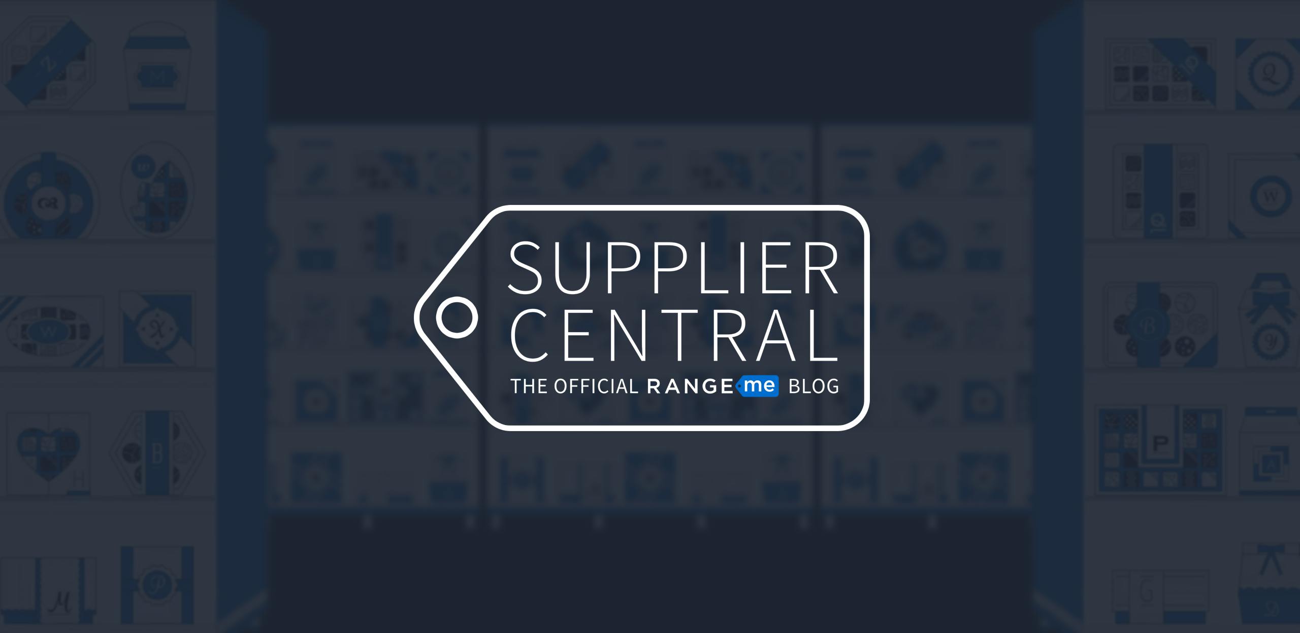 Introducing Supplier Central—the Official RangeMe Blog The RangeMe Blog