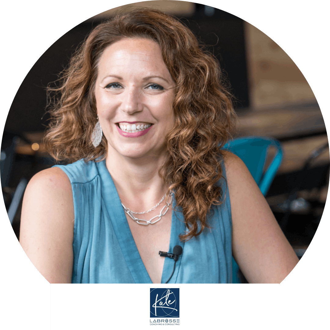 Kate LaBrosse, founder of Kate LaBrosse Coaching & Consulting